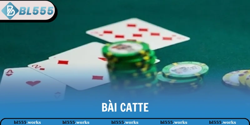 Luật Đánh Bài Catte Cho Thành Viên Lần Đầu Trải Nghiệm 1 bài Catte