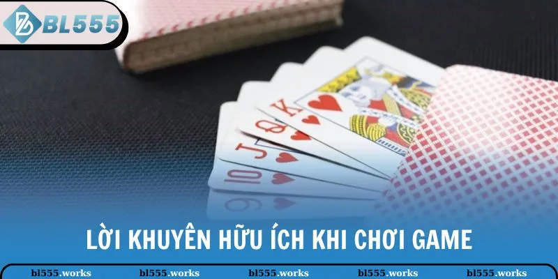 Bài Liêng – Trò Chơi Trí Tuệ, Thắng Nhanh Thưởng Cực Lớn 4 Lời khuyên hữu ích khi chơi game