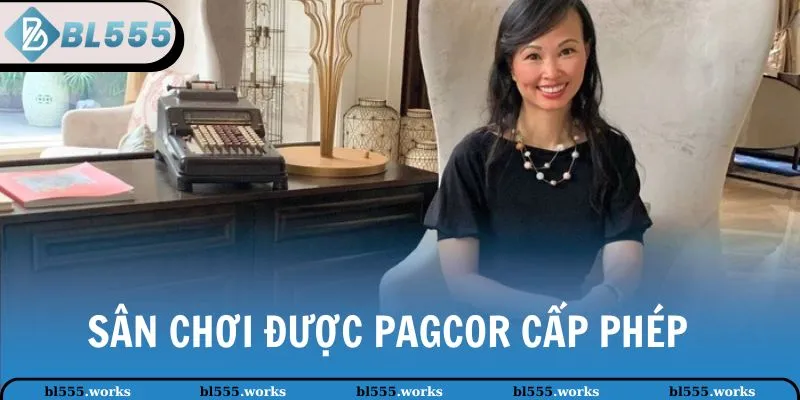 Nguyễn Chen Ni 2 Sân chơi được PAGCOR cấp phép chứng nhận hợp pháp